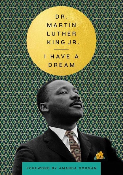 I Have a Dream, Martin Luther King - Gebonden - 9780063236790