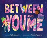 Between You and Me - Rob Sanders - 9780063239593