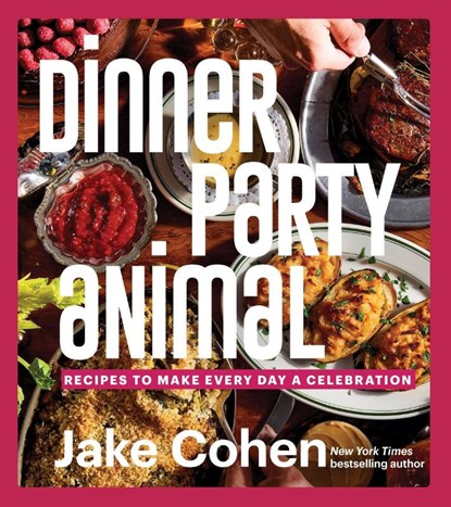 Dinner Party Animal, Jake Cohen - Gebonden - 9780063239722