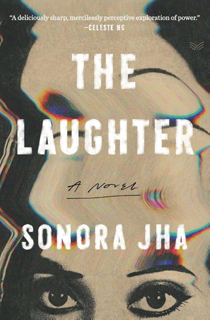 The Laughter, Sonora Jha - Gebonden - 9780063240254