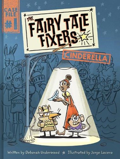 The Fairy Tale Fixers: Cinderella, Deborah Underwood - Gebonden - 9780063242425