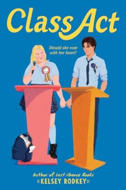 Class Act, Kelsey Rodkey - Paperback - 9780063243774