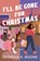 I'll Be Gone for Christmas, Georgia K. Boone - Paperback - 9780063244023