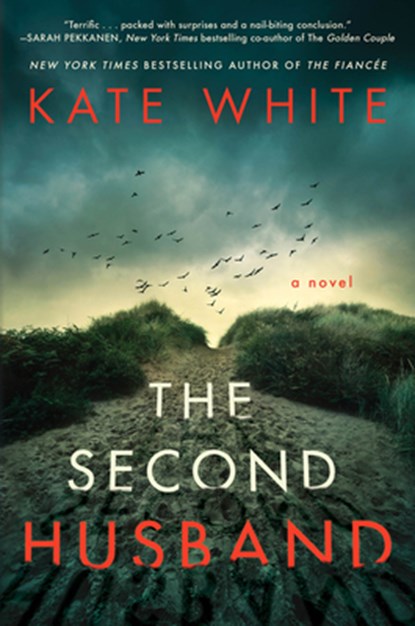 The Second Husband, Kate White - Gebonden - 9780063246195