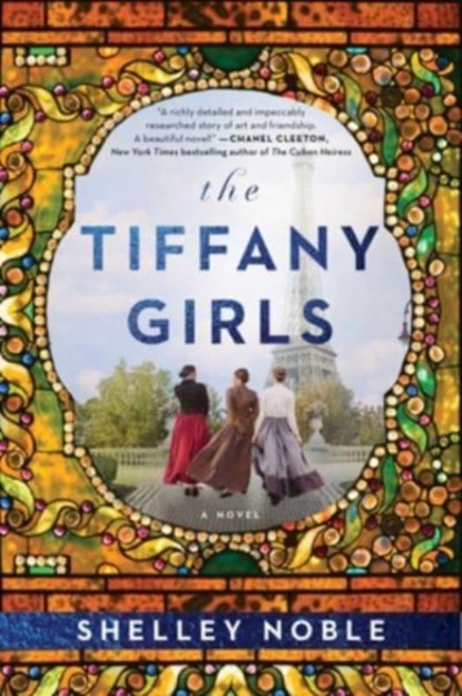 The Tiffany Girls, Shelley Noble - Paperback - 9780063252448