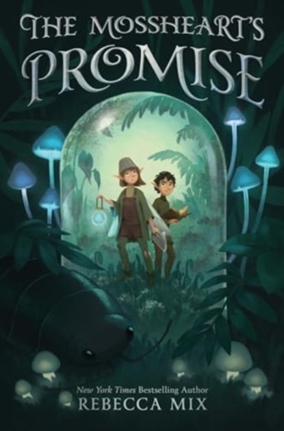 The Mossheart's Promise, Rebecca Mix - Paperback - 9780063254060
