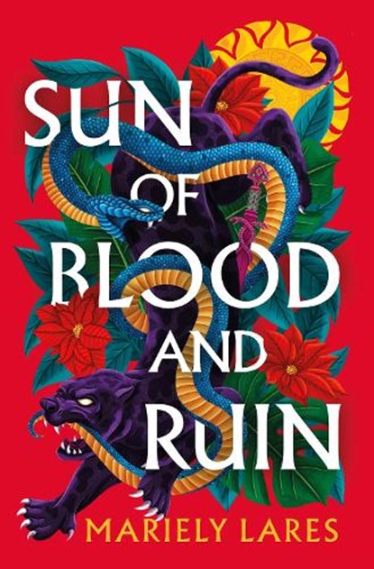 Sun of Blood and Ruin, Mariely Lares - Gebonden - 9780063254312