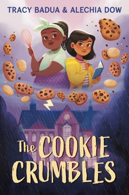 The Cookie Crumbles, Tracy Badua ; Alechia Dow - Paperback - 9780063254596