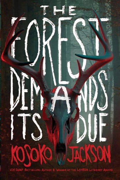 Jackson, K: Forest Demands Its Due, Kosoko Jackson - Paperback - 9780063260801