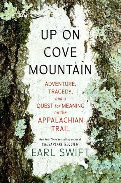 Up on Cove Mountain, Earl Swift - Gebonden - 9780063265431