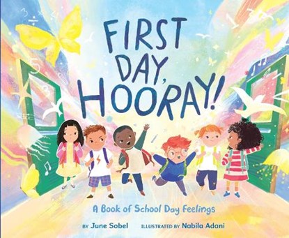 First Day, Hooray!, June Sobel - Gebonden - 9780063265783