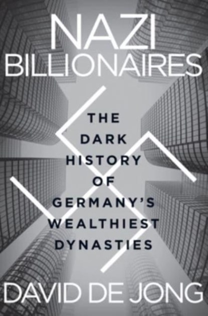 Nazi Billionaires, David de Jong - Paperback - 9780063268647