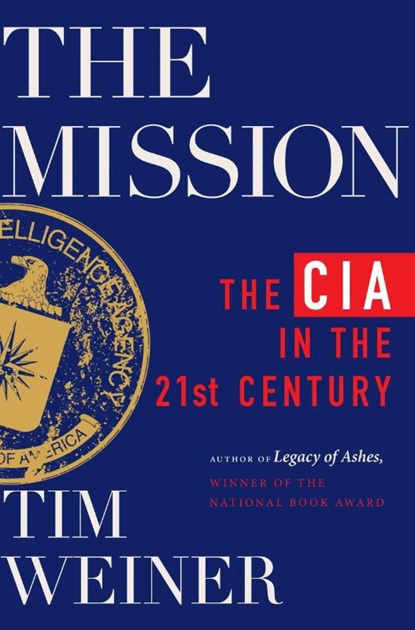 The Mission, Tim Weiner - Gebonden - 9780063270183