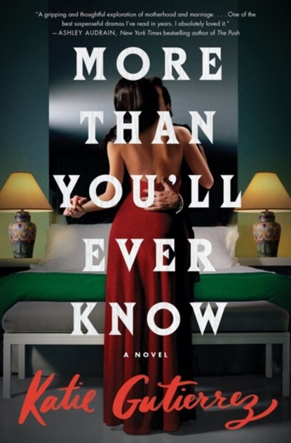 More Than You'll Ever Know, Katie Gutierrez - Paperback - 9780063270602