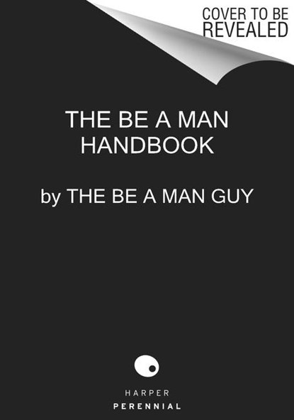 Be a Man, The Be a Man Guy - Gebonden - 9780063272675