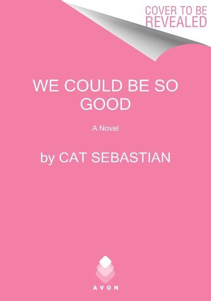We Could Be So Good, Cat Sebastian - Paperback - 9780063272767