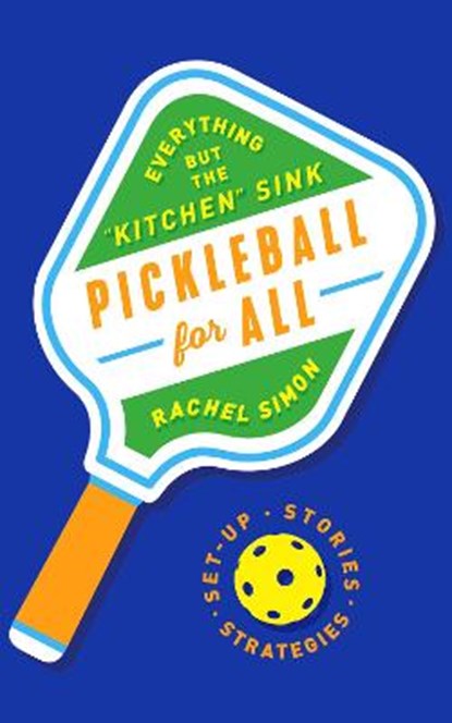 Pickleball for All, Rachel Simon - Gebonden - 9780063273047