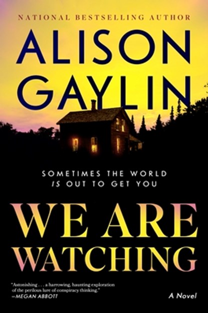 We Are Watching, Alison Gaylin - Gebonden - 9780063275188