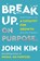 Break Up On Purpose, John Kim - Gebonden - 9780063275331