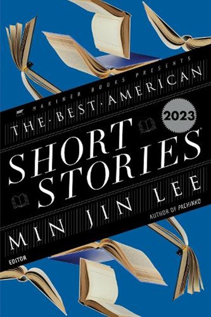 The Best American Short Stories 2023, Min Jin Lee ; Heidi Pitlor - Gebonden - 9780063275911