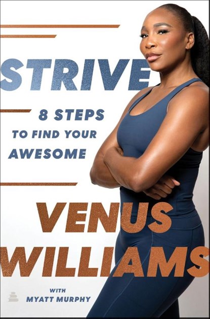 Strive, Venus Williams - Gebonden - 9780063278233