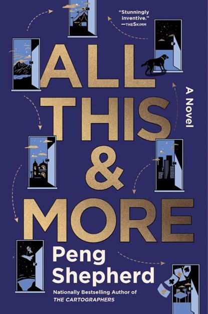 All This and More, Peng Shepherd - Paperback - 9780063278981