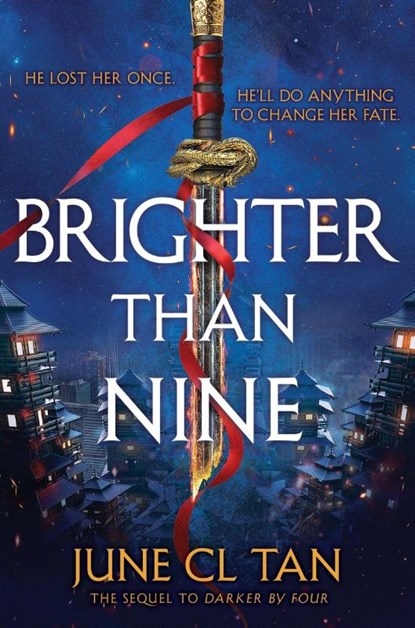 Brighter Than Nine, June CL Tan - Gebonden - 9780063283893