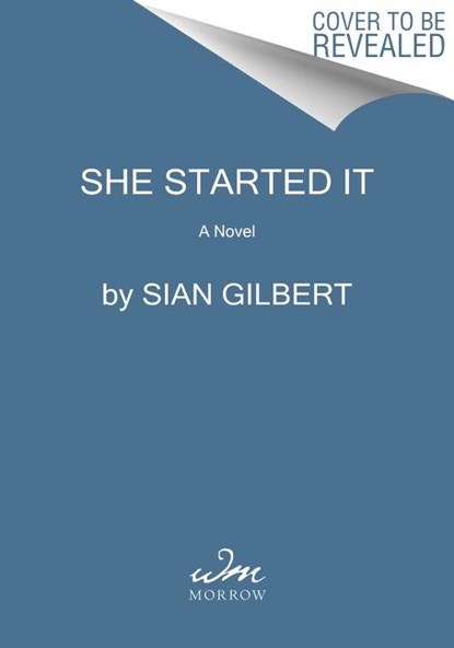 She Started It, Sian Gilbert - Gebonden - 9780063286290