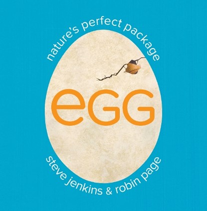 Egg: Nature's Perfect Package, Robin Page - Paperback - 9780063286696