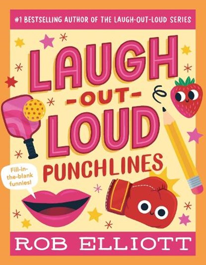 Laugh-Out-Loud: Punchlines, Rob Elliott - Paperback - 9780063287754