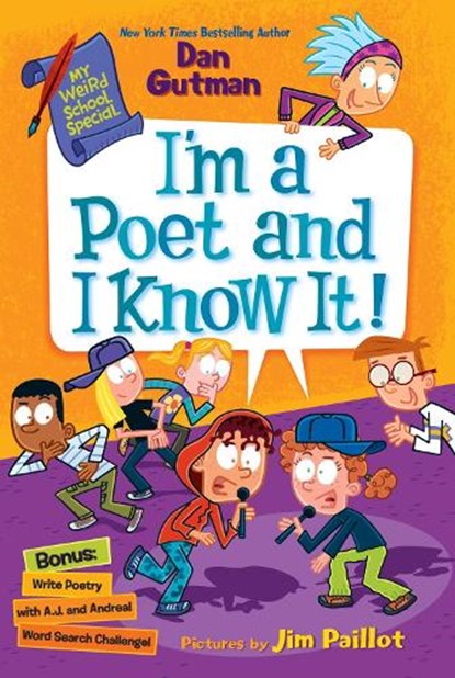 My Weird School Special: I'm a Poet and I Know It!, Dan Gutman - Paperback - 9780063290198