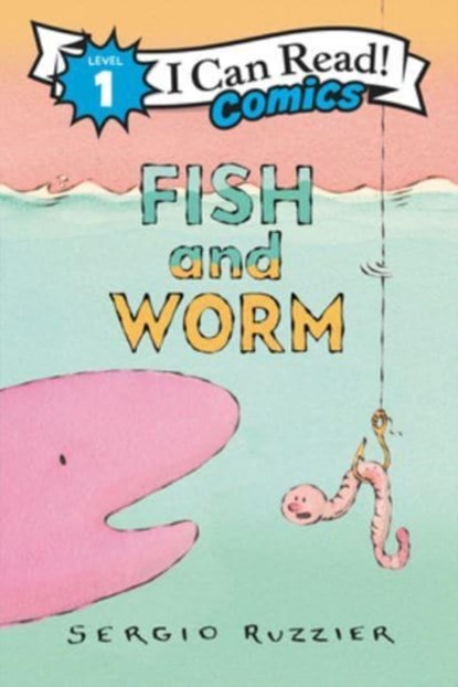 Fish and Worm, Sergio Ruzzier - Paperback - 9780063290341