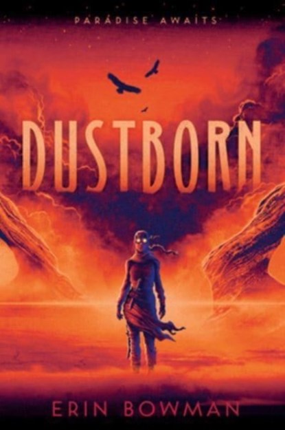 Dustborn, Erin Bowman - Paperback - 9780063290808