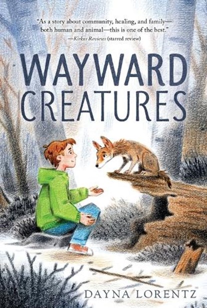 Wayward Creatures, Dayna Lorentz - Paperback - 9780063290914