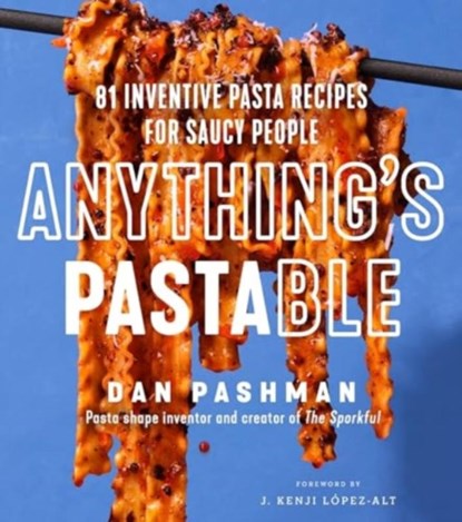 Anything's Pastable, Dan Pashman - Gebonden - 9780063291126