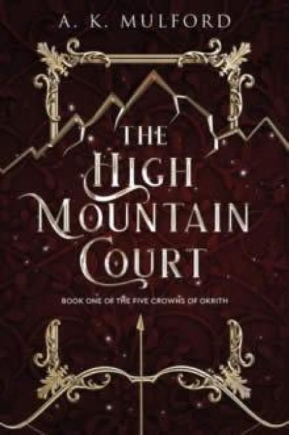 The High Mountain Court, A.K. Mulford - Paperback - 9780063291621