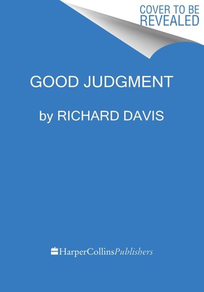 Good Judgment, Richard Davis - Gebonden - 9780063293670