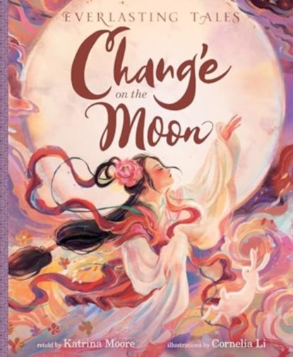 Chang’e on the Moon, Katrina Moore - Gebonden - 9780063295803
