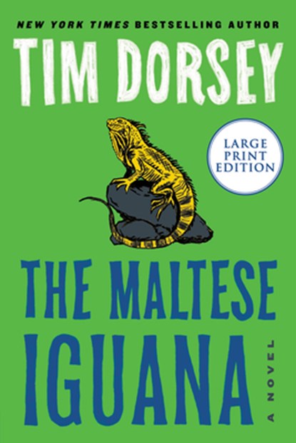 The Maltese Iguana, Tim Dorsey - Paperback - 9780063297265