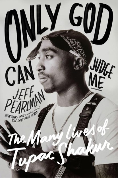 Only God Can Judge Me, Jeff Pearlman - Gebonden - 9780063304574