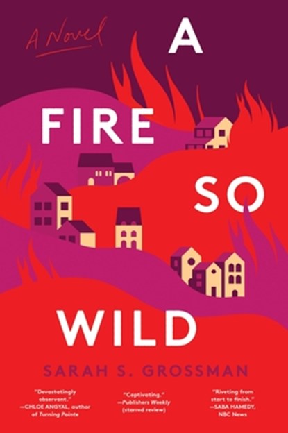 A Fire So Wild, Sarah Ruiz-Grossman - Paperback - 9780063305434