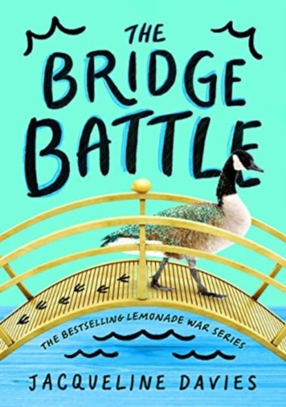 The Bridge Battle, Jacqueline Davies - Paperback - 9780063309005