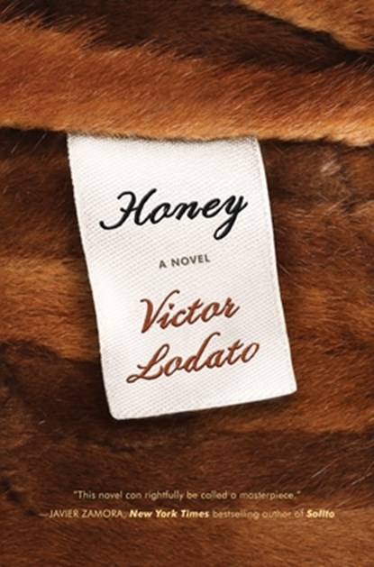 Lodato, V: Honey, Victor Lodato - Gebonden - 9780063309616