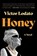 Honey, Victor Lodato - Paperback - 9780063309630