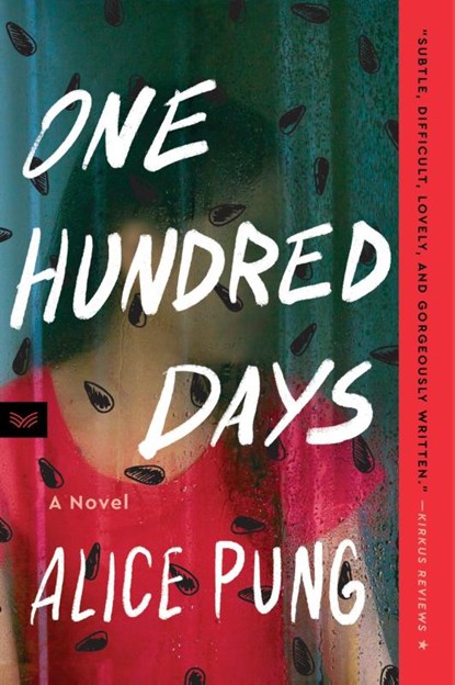 One Hundred Days, Alice Pung - Paperback - 9780063313019