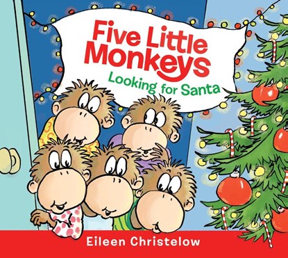 Five Little Monkeys Looking for Santa, Eileen Christelow - Gebonden - 9780063314313