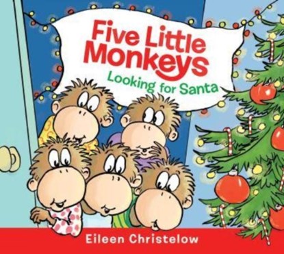 Five Little Monkeys Looking for Santa Board Book, Eileen Christelow - Gebonden - 9780063314313