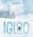Igloo, Ann Kim Ha - Gebonden - 9780063315488