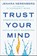 Trust Your Mind, Jenara Nerenberg - Gebonden - 9780063317093