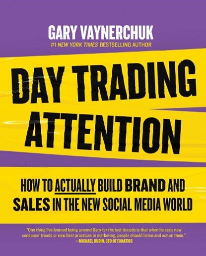 Day Trading Attention, Gary Vaynerchuk - Gebonden - 9780063317598